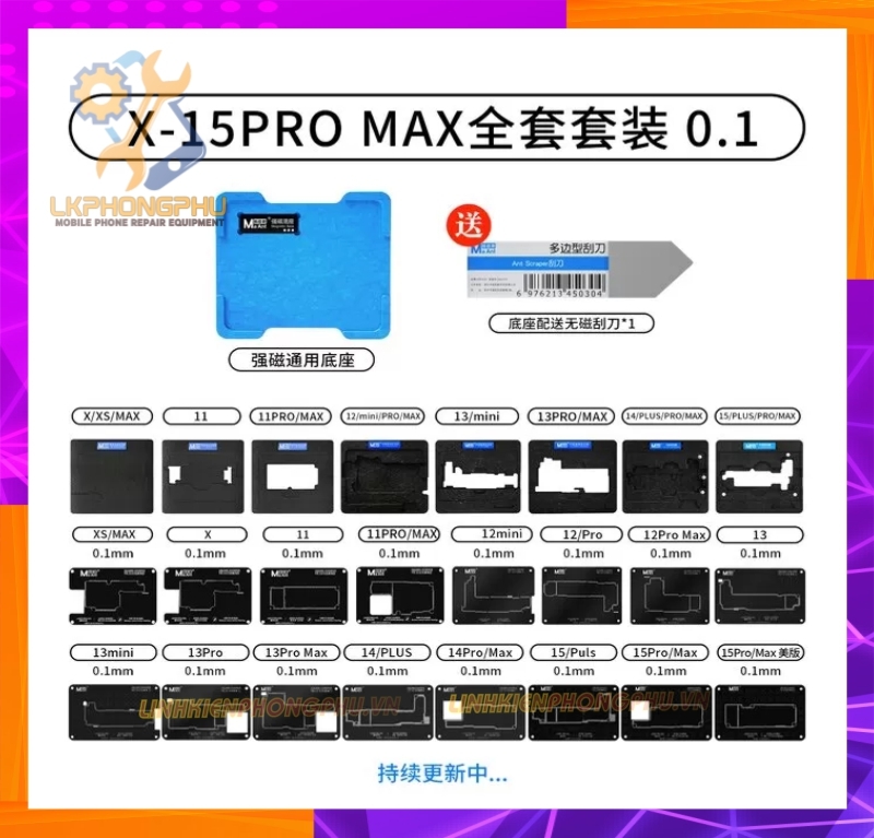 Bộ khuôn đổ chân viền cao cấp MaAnt iPhone 0.1mm Từ X-XSM - 11 Series - 12 Series - 13 Series - 14 Series - 15 Series - 16 Series