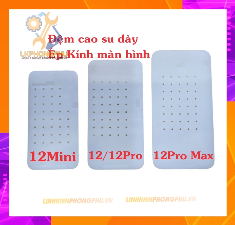 Đế Cao Su trắng dày ép kính màn hình IP : 12mini/12/12Pro/12Pro Max