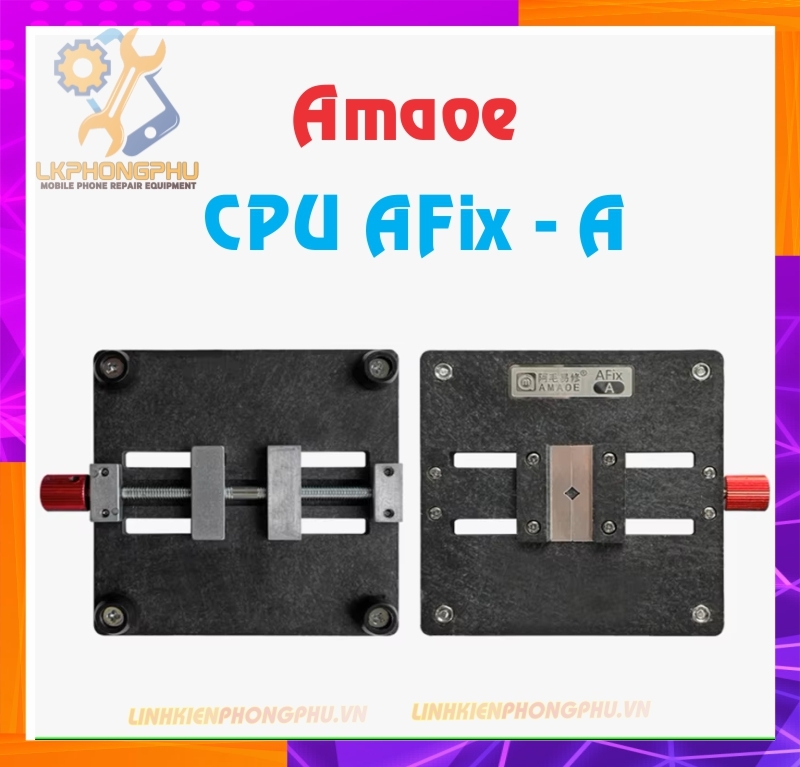 Đế Kẹp main đa năng Amaoe AFix-A. Kẹp thao tác ic nhỏ