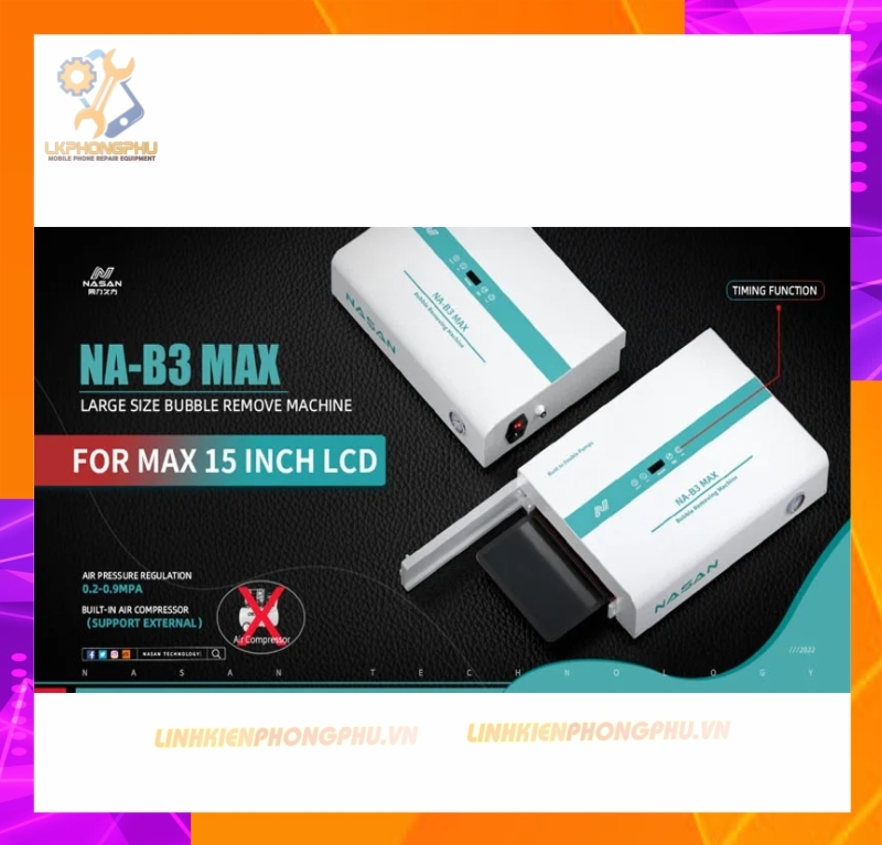 Máy hấp màn hình điện thoại hấp được iPad Nasan NA-B3 Max 15inch