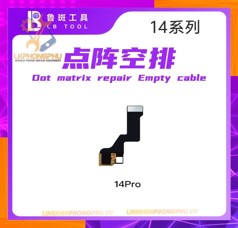 Cáp sửa Face ID khò hàn không tách thấu (không tách đế lăng kính) từ iPhone 13 đến iPhone 17