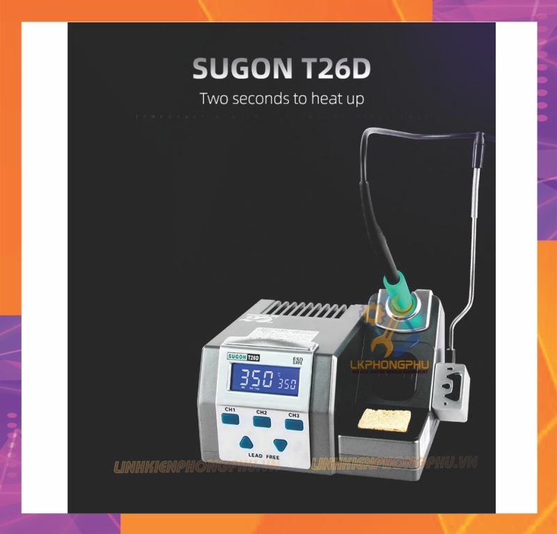 Trạm Hàn Sugon T26D CS120W Nhiệt độ 200-500℃