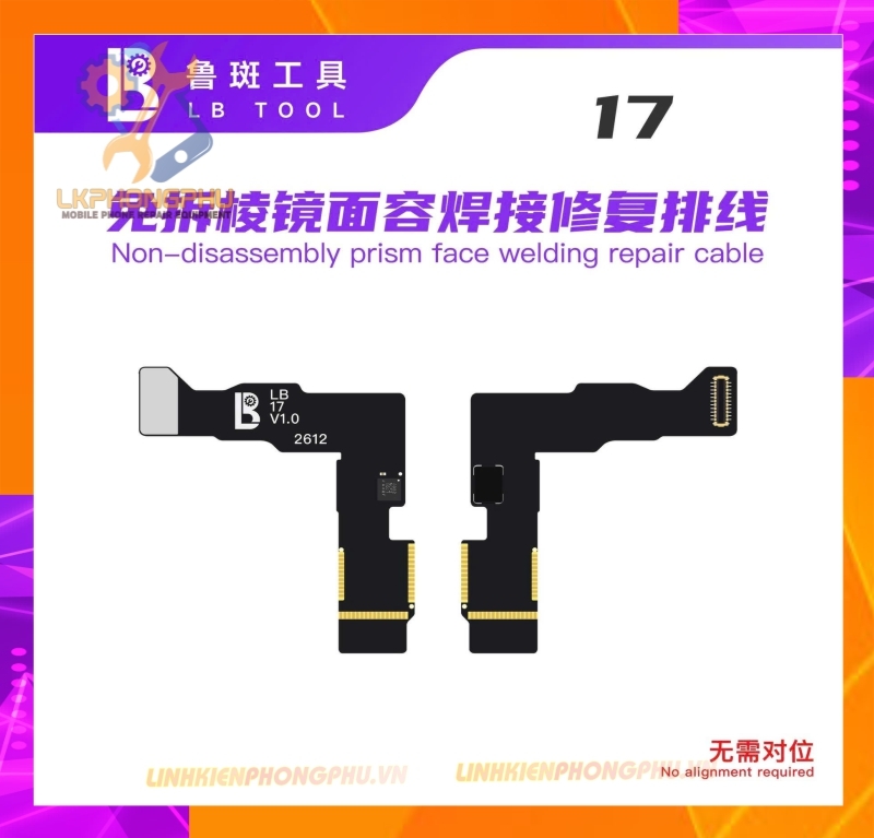 Cáp sửa Face ID khò hàn không tách thấu (không tách đế lăng kính) từ iPhone 13 đến iPhone 17