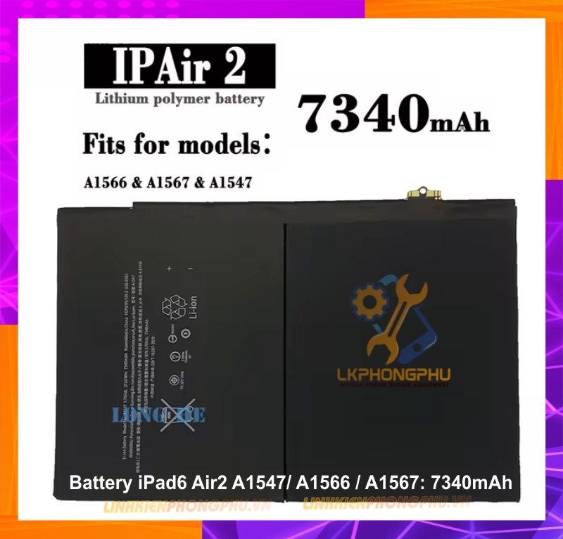 Pin Ipad 6 / Air 2 Zin - A1547 - 7340mAh